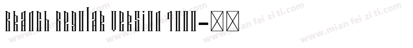 Branch Regular Version 1000字体转换